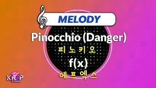 [KPOP MR 노래방] 피노키오(Danger) - 에프엑스 (With Melody Ver.)ㆍPinocch…