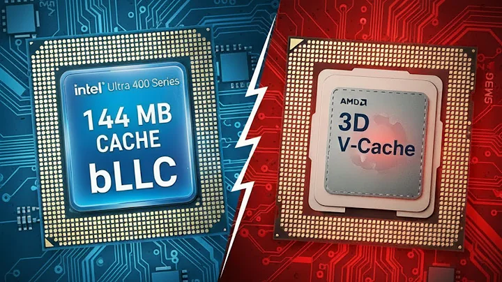 Intel Core Ultra 400 Series (Nova Lake) with bLLC vs. AMD Ryzen 3D V-Cache