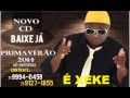 BANDA É XEKE CD NOVO COMPLETO - PRIMAVERÃO 2014