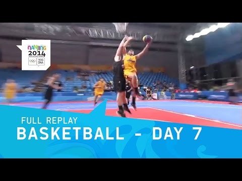 Basketball 3-3 - Day 7 Qualifications Men/Women | Full Replay | Nanjing 2014 Youth Olympic Games