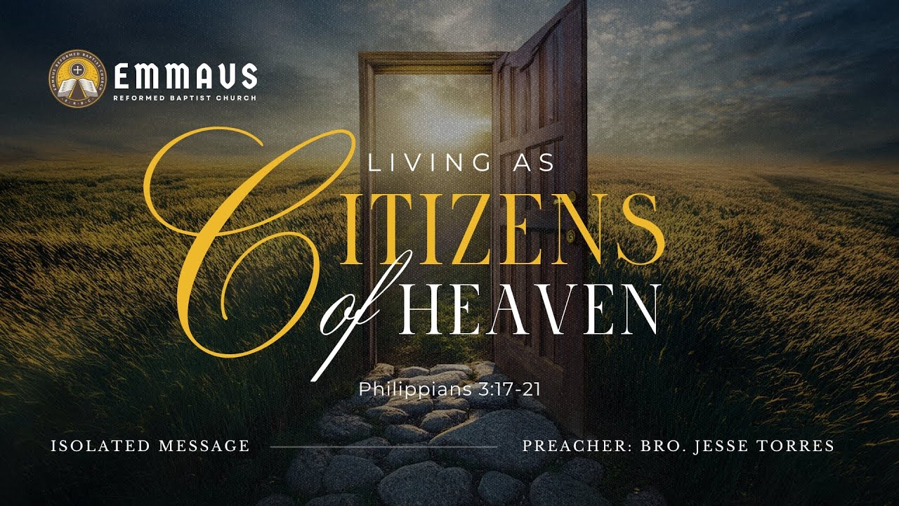 Living as Citizens of Heaven (Philippians 