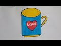 How to Draw a Cup 🍵||Easy Cup Drawing for Beginners||Cup 🍵 Drawing||Cup Drawing and Colouring||