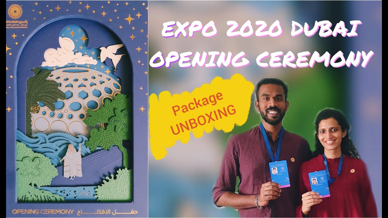 Expo 2020 Dubai | Opening Ceremony Package Unboxing | 