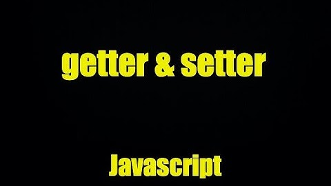 Js 2022: getter & setter in Javascript (English)