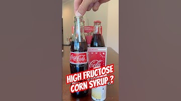 High Fructose Corn Syrup in Coca-Cola?! The Science Explained