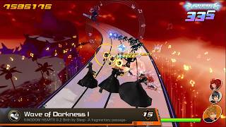 Kingdom Hearts: Melody of Memory | Wave of Darkness I (Proud Mode - Full Chain) Only 1 good!!!
