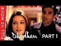 Dhadkan Part 01 | Akshay kumar Shilpa Shetty | B4U  Movies HD