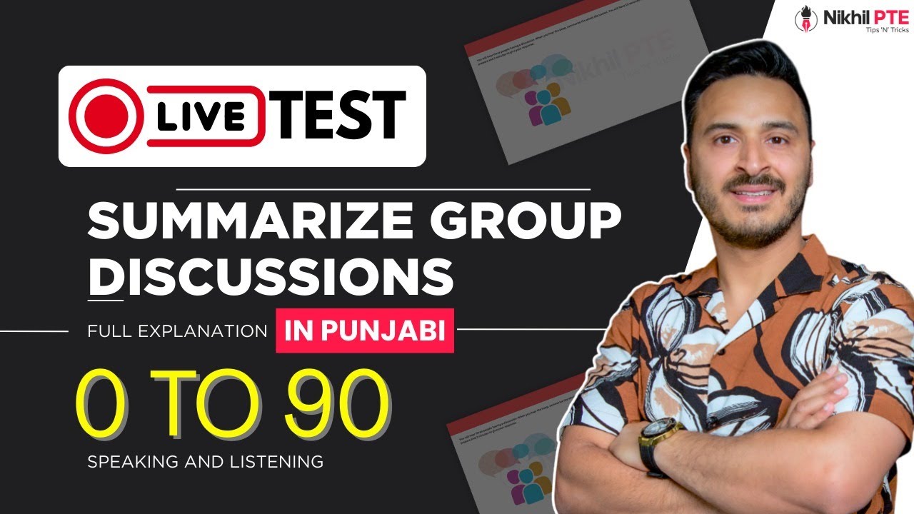 LIVE TEST: SUMMARIZE GROUP DISCUSSION II FULL TIPS IN PUNJABI || PTE BY NIKHIL || 
