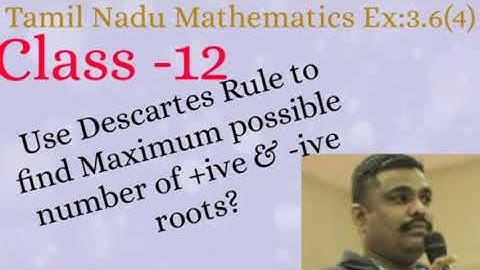 Class:12 Determine the number positive & negative roots of the equation x⁹ -5x⁸ -14x⁷ = 0