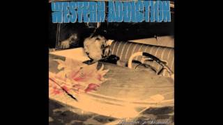 Western Addiction - Remember To Dismember (Full)