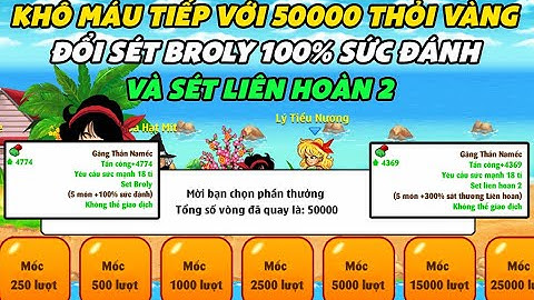 NRO Hồi Ức - Khô Máu Với 50000 Thỏi Vàng Đổi Lấy Sét Liên Hoàn 2 Và Sét Broly Tại Sự Kiện X2 Nạp