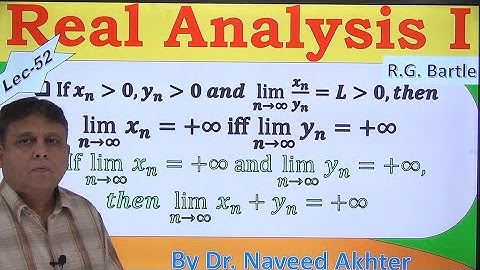 Some theorems of properly divergent sequences. Real Analysis I. Bartle. Lec -52
