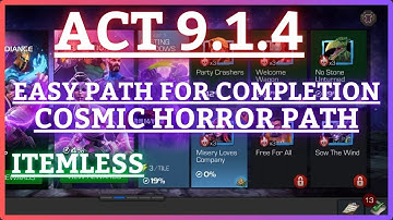 MCOC Act 9 | 9.1.4 |  Easy Path for Completion | Cosmic Horror Path | Lady Deathstrike Boss |
