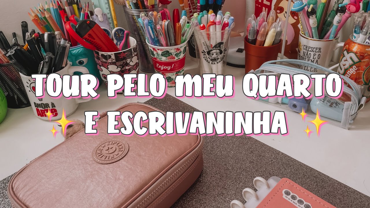 TOUR PELA MINHA ESCRIVANINHA + QUARTO