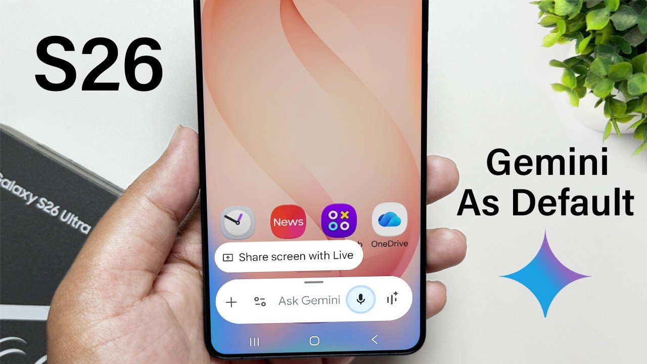 How to Set Gemini as Default Voice Assistant Samsung S26 / S26 Ultra ...