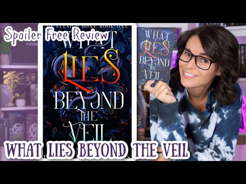 What Lies Beyond the Veil (Spoiler-Free) Book Review | + Spoiler ...