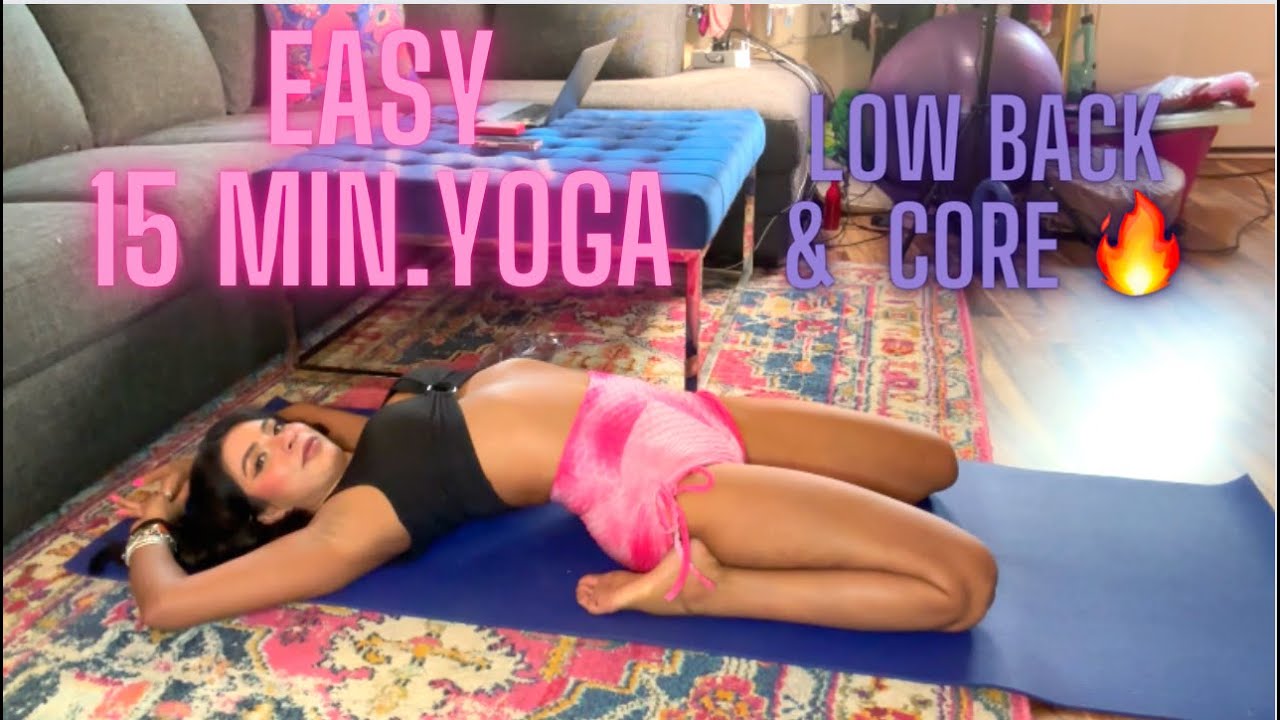  EASY 15 minute YOGA WORKOUT for LOW BACK ABS and CORE  Corneliusthecat 