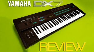 YAMAHA DX7 SYNTHESIZER KEYBOARD REVIEW - with detailed main voice's demonstration at the end.