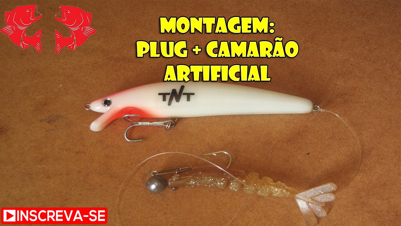 Montagem: Plug + Camarão Artificial [Dicas e Pescas] - YouTube