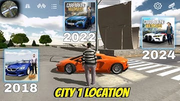 Car Parking 2018 VS Car Parking 2022 VS Car Parking 2024