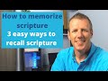 3 easy ways to memorize scripture  how to memorize scripture