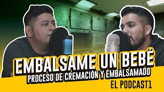 como embalsamar un mu3rto / proceso de cremación /PODCAST1