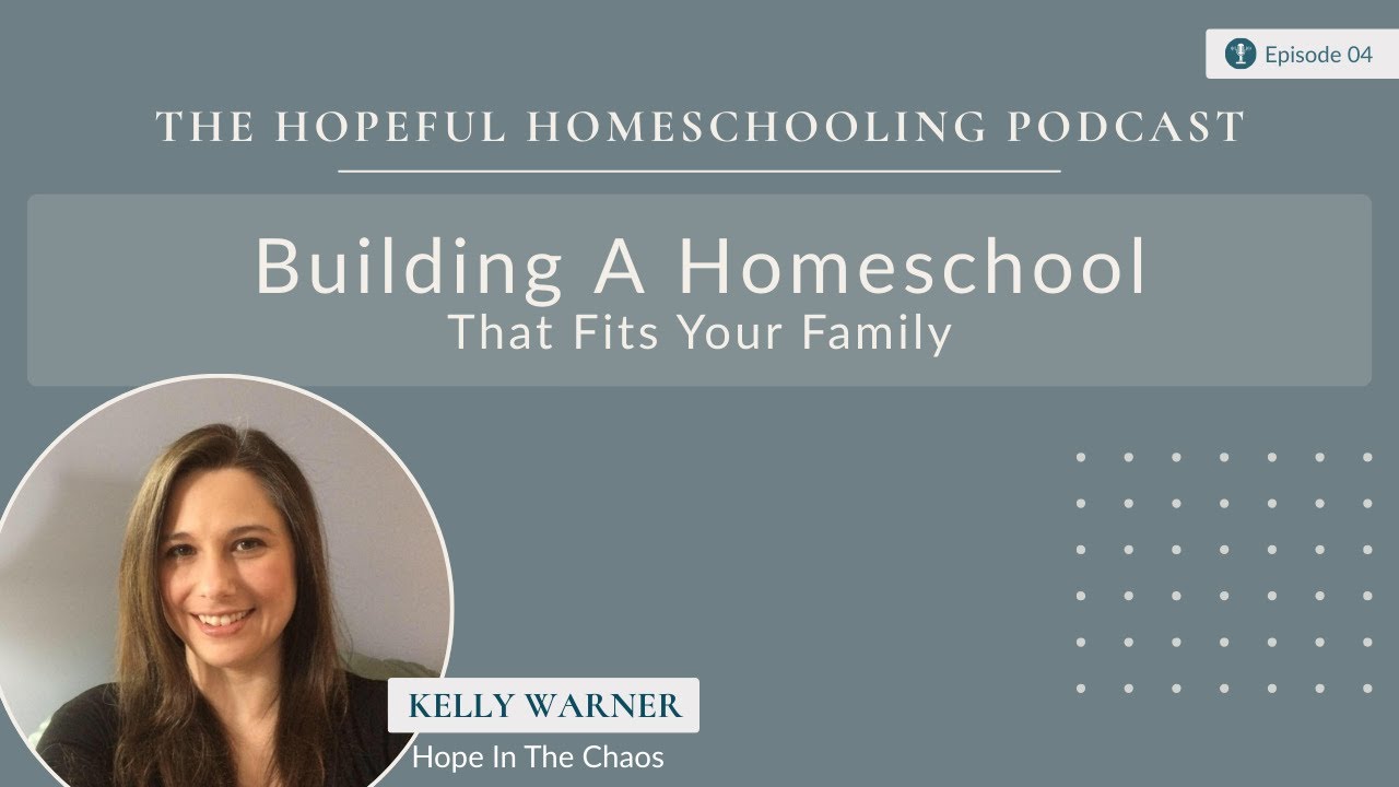 Building a Homeschool That Fits Your Family