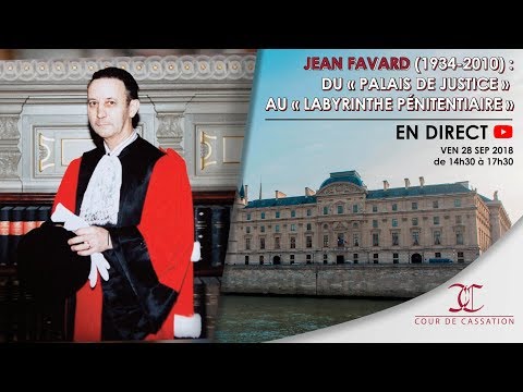 Jean Favard (1934-2010): du « Palais de justice »  au « Labyrinthe pénitentiaire »