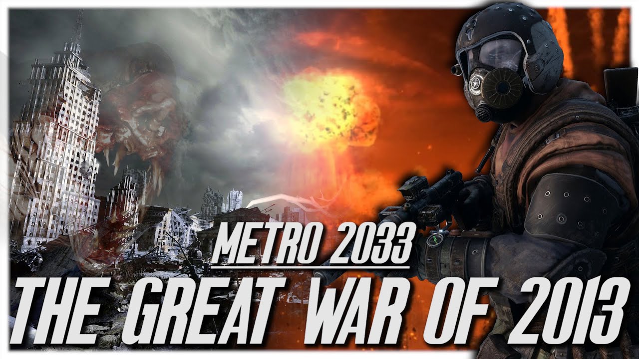 Before Metro - The Great War Of 2013 - FULL Lore | Metro Lore - YouTube