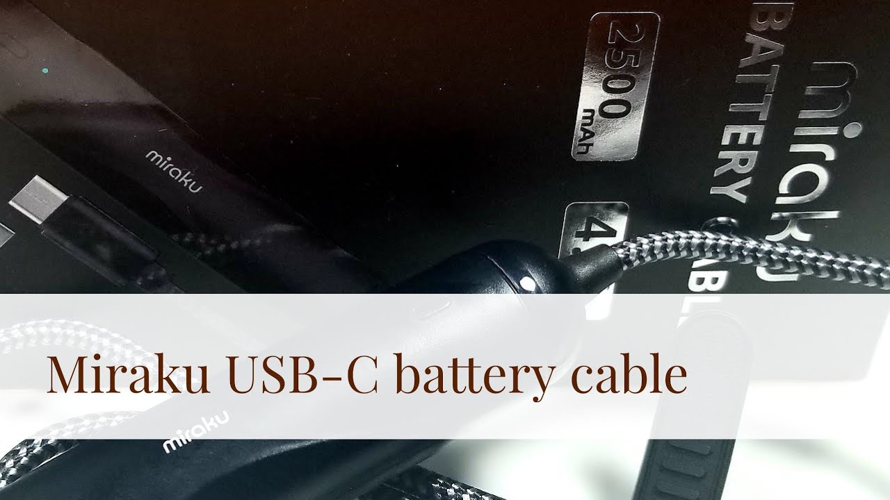 Miraku USB-C battery cable (Cant beat this price)