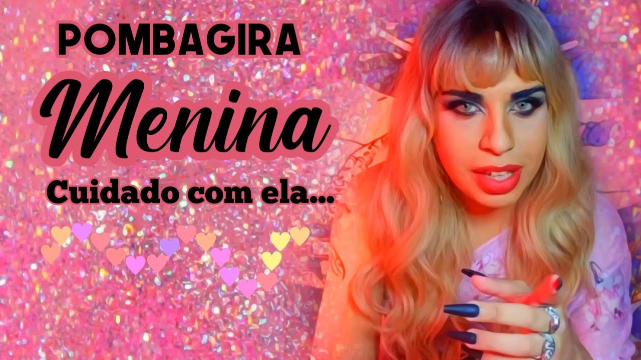 Pombagira Menina, Cuidado com ela...