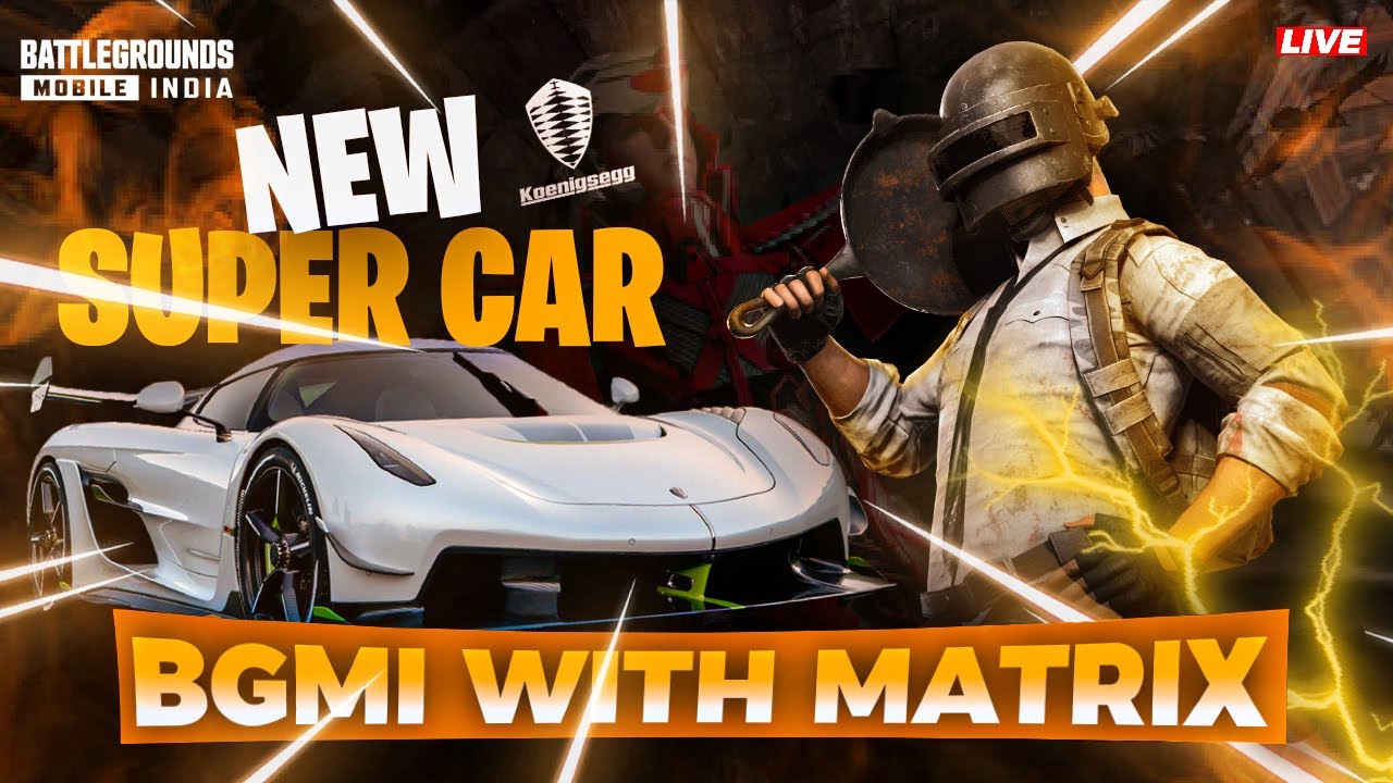 MATRIX IS LIVE WITH NEW SUPERCAR!! | BGMI | #bgmilive#live