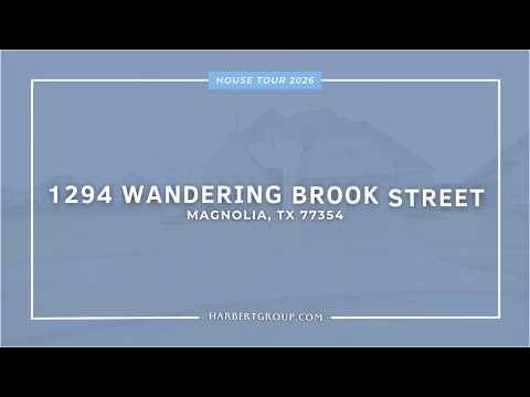 1294 Wandering Brook Street, Magnolia, TX home video tour