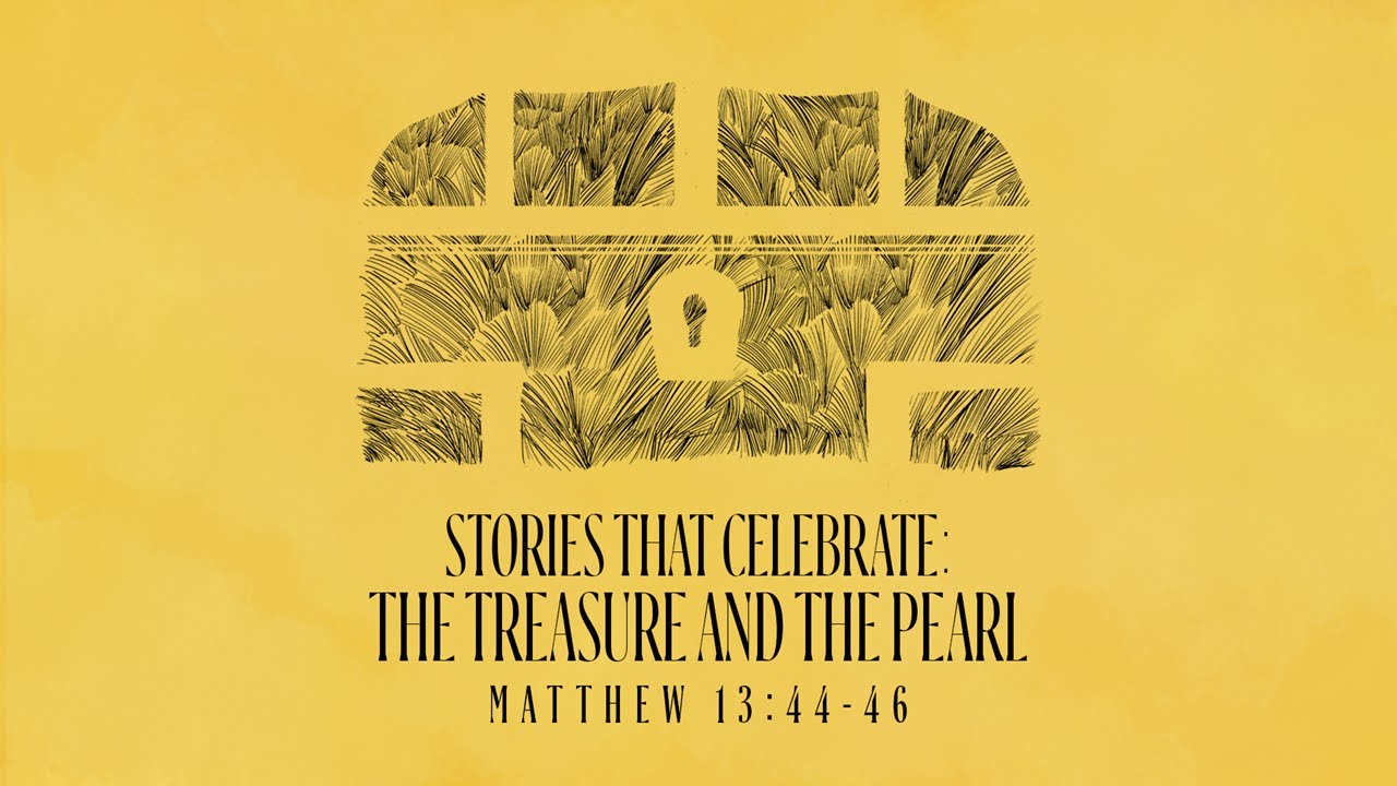 Stories that Celebrate: The Treasure and The Pearl