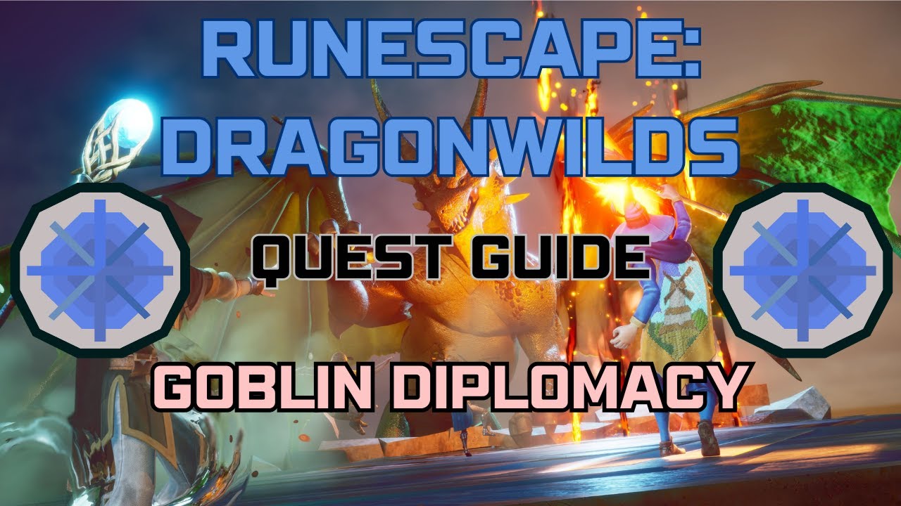 Goblin Diplomacy Quest Guide | Runescape Dragonwilds
