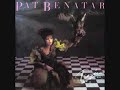 Pat Benatar Ooh Ooh Song 