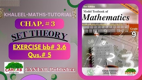 Math Grade 9 Chapter 3 | CANTAB Publisher | Exercise 3.6 | Qus# 5 | NCP-2024