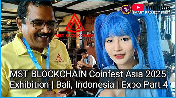 MST BLOCKCHAIN Coinfest Asia 2025 Exhibition | Bali, Indonesia | Expo Part 4