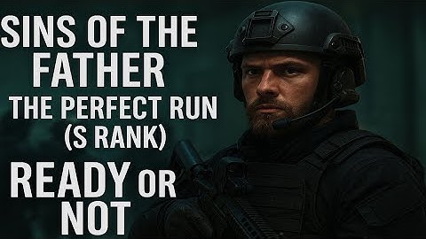 Sins of the Father On Hard | S Rank | Ready or Not SWAT Gameplay | Non Lethal Only