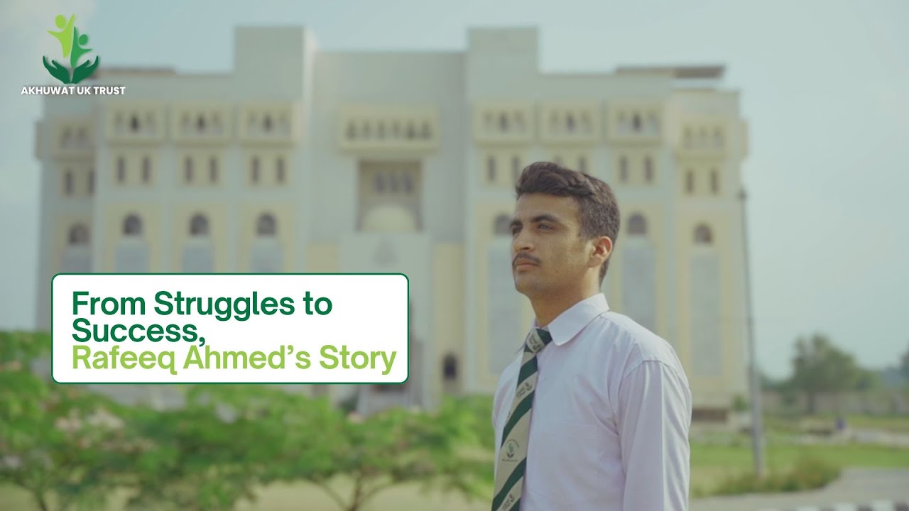 From Struggles to Success | Rafeeq Ahmed’s Story at Akhuwat College