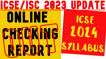 ISC/ICSE Exam 2023 Rechecking Updates | ICSE/ISC 2024 Syllabus Reduces -CISCE @@TuitionICSEOnline​
