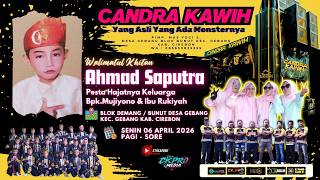 LIVE CANDRA KAWIH  PESTA HAJAT BPK. MUJIYONO IBU RUKIYAH | BUNUT GEBANG  - CIREBON 6 APRIL 2026