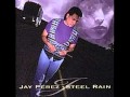 Jay Perez - You Wouldn't Be Gone.mpg