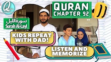LEARN Quran Surah 92 - Al-Layl تعلّم سورة الليل ورش القرآن للأطفال Kids Repeat Quran With Dad! CORAN