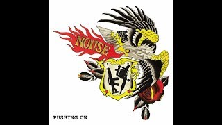 Noi!se - Pushing On (Full Album)