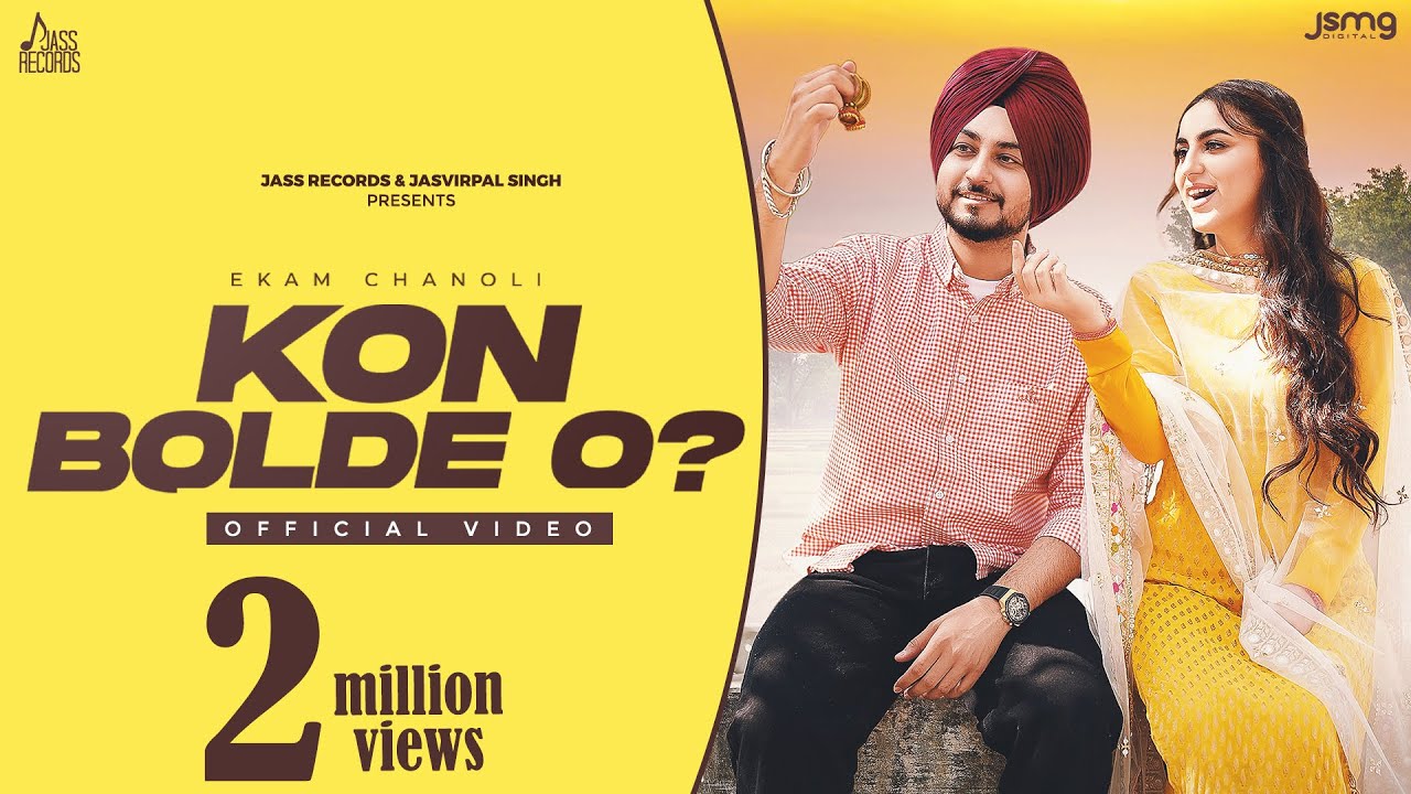 Kon Bolde O ? (Official Video) Ekam Chanoli | Gill Raunta | Laddi Gill | New Punjabi Songs 2023