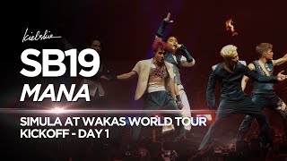 [4K] SB19 'MANA' Day 1 Simula at Wakas Kickoff Concert | #KIELSKIE