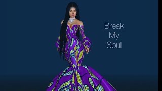 Break my soul official imvu music video