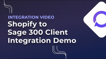 Shopify & Sage300 Integration for Automating Sales Orders, Products, Inventory,  Accounts and more