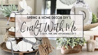 CRAFT WITH ME 2021 | 5 EASY, FUN AND AFFORDABLE SPRING AND HOME DECOR DIY'S